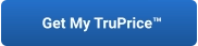 Get My TruPrice™